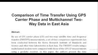 Comparison of Time Transfer Using GPS Carrier Phase and Multichannel Two Way Data in East Asia [upl. by Adnoval]