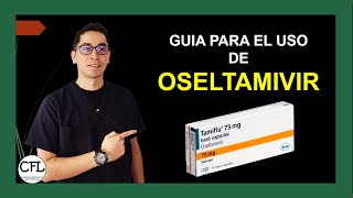 OSELTAMIVIR Tableta 💊 Para que sirve TAMIFLU y como USARLO INFORMACION COMPLETA☑️ [upl. by Ron]