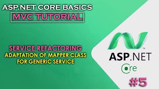 ASPNET CORE MVC  Beginner Tutorial  Service Layer Refactoring amp Mapper Adaptation 5 [upl. by Zolly219]