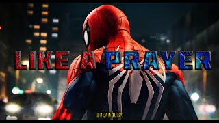 Marvels Spiderman  Like a prayer [upl. by Amehsat581]