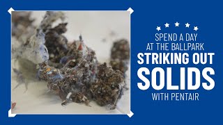 Strike Out Solids with Pentair at WEFTEC® 2024 [upl. by Renata101]