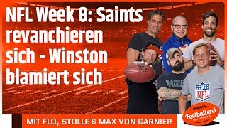 NFL Week 8 Saints revanchieren sich  Winston blamiert sich  Footballerei SHOW [upl. by Pyne649]