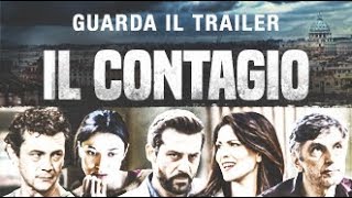 IL CONTAGIO Trailer Ufficiale  dal 28 settembre al cinema [upl. by Adnoel]