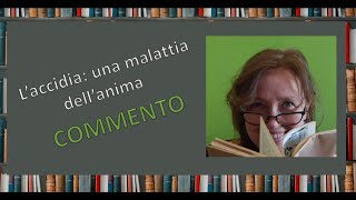 L’accidia una malattia dell’anima  Commento al testo di Petrarca Testi della letteratura italiana [upl. by Sedinoel]