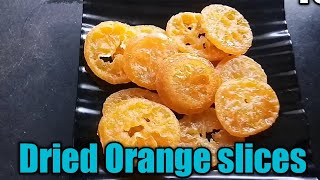 Dried Orange slices  Candied orangesBy Archana Jain the Queen of kitchen [upl. by Roxanne]