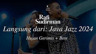 Langsung dari Java Jazz 2024  Hujan Gerimis  Bete feat Rara Sudirman [upl. by Ahsiele541]