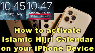 How to activate Islamic Hijri Calendar on your iPhone Device [upl. by Anelis358]