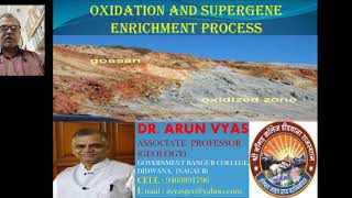 Oxidation amp Supergene Enrichment Process Dr Arun Vyas Asso Prof Geology Govt Bangur College Didwana [upl. by Eedeed508]