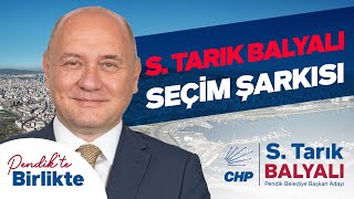 Pendik Belediye Başkan Adayı S Tarık Balyalı Seçim Şarkısı  PendikteBirlikte başaracağız [upl. by Lamberto]