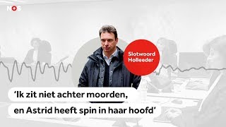 HOLLEEDER Slotwoord ik zit niet achter moorden en Astrid heeft spin in haar hoofd [upl. by Fisken999]