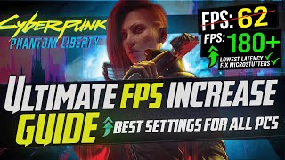 🔧 CYBERPUNK 2077 20 Dramatically increase performance  FPS with any setup Phantom Liberty FPS [upl. by Landon]