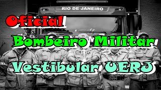 Vestibular UERJ Como ser OFICIAL do BOMBEIRO Militar do Rio de Janeiro [upl. by Yatzeck]