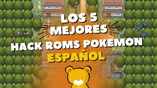 TOP 5 HACK ROMS POKEMON COMPLETOS en ESPAÑOL para GBA [upl. by Aurie64]