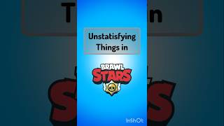 unsatisfying things brawlstars bs whyy fyp [upl. by Haimehen867]