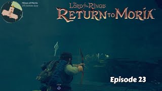 Lord of the Rings Return to Moria Episode 23 lordoftherings returntomoria [upl. by Letsirhc91]