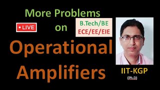 More Problems on Operational Amplifiers OPAMPs  GATE Level Problems for ECEEEEIE [upl. by Dis113]