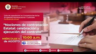 NOCIONES DE CONTRATACIÓN ESTATAL CELEBRACIÓN Y EJECUCIÓN DEL CONTRATO [upl. by Eelaras433]