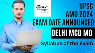 UPSC Ayurveda Medical Officer Exam Notification  Delhi MCD AMO Entrance Syllabus  Notification [upl. by Ylicis]