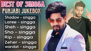 💞 Singga All New Song  New Punjabi Jukebox  Singga Best Songs Nonstop  All New Punjabi Song Hits [upl. by Rocco]