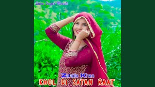 Khol Di Satan Raat [upl. by Anavlis]