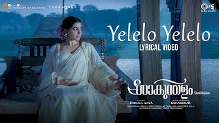 Yelelo Yelelo  Lyrical  Shaakuntalam  Samantha  Anurag Kulkarni  Mani Sharma  Gunasekhar [upl. by Hecht]