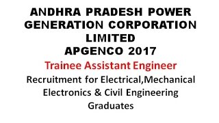 Trainee Assistant Engineer Recruitment CivilMechElectricalElectronics in APGENCO 2017 [upl. by Hirsh700]