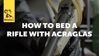 Tech Tip How to Bed a Rifle With Acraglas Gel [upl. by Ecinereb46]