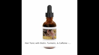 Hair Tonic with Biotin Turmeric amp Caffeine – Strengthen and Nourish Your Hair [upl. by Keller]