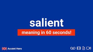 SALIENT  Meaning and Pronunciation [upl. by Niamart]