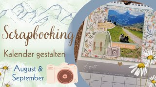 Scrapbooking 💜 Kalender gestalten  August amp September [upl. by Lahcear]