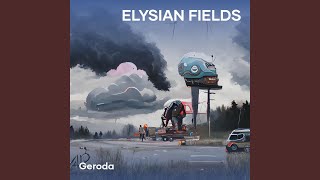 Elysian Fields [upl. by Eniamzaj681]