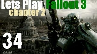 Lets Play Fallout 3  Ch 2 Episode 34 [upl. by Cela]