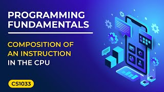 Composition of an Instruction in the CPU  Academic Tube [upl. by Ymirej]