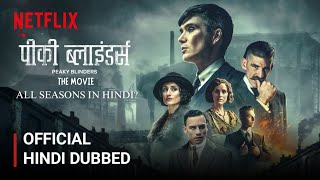 Peaky Blinder Movie Release Date Peaky Blinder Hindi Dubbed Release Date Netflix [upl. by Ludvig]