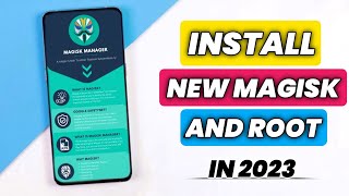 Install Magisk Root Latest Version In Any Android  How To Install Magisk manager in 2023 [upl. by Aniela626]