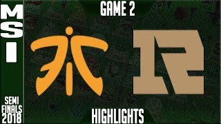 FNC vs RNG Highlights G2 SemiFinals  MSI 2018 Semifinals  Fnatic vs Royal Never Give Up Game 2 [upl. by Dianne]