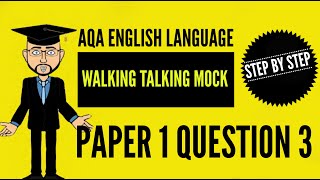 AQA English Language Paper 1 Question 3 in Detail Walking Talking Mock [upl. by Coben686]