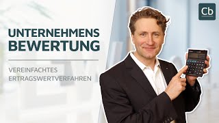 Unternehmensbewertung Vereinfachtes Ertragswertverfahren [upl. by Trace428]