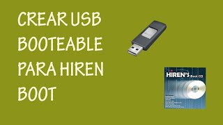 Crear USB Booteable para Hiren Boot 106 [upl. by Cassius804]