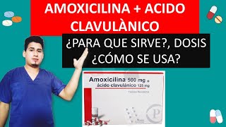 💊amoxicilina  acido clavulanico 500mg125mg amoxicilina acido clavulanico para que sirve [upl. by Audwen]