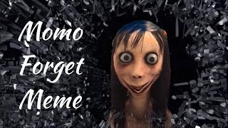 Momo Forget Meme  Original Meme by Mira  This Meme Inspired by Wolfychu and ivlet [upl. by Anatnom]