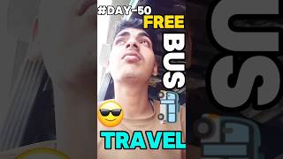 FREE BUS TRAVEL 😎 l 0 Rupees wali bus 🙃 l vlog minivlog [upl. by Schatz962]