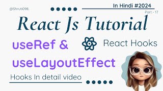 useRef and useLayoutEffect in react  Shruti098 [upl. by Aicemaj]