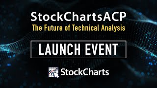 Introducing StockChartsACP The Future of Technical Analysis  ACP Launch Event FULL PRESENTATION [upl. by Ehsiom]