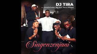 Dj Tira  Sengenzenjani feat AmaTycooler Big Nuz amp Focus Magazi [upl. by Hescock]