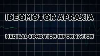 Ideomotor apraxia Medical Condition [upl. by Acinom281]