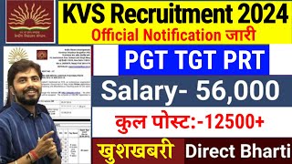 KVS PGT TGT PRT Teacher Vacancy 2024kvs Eligibility Syllabus Post Age Exam 2024Kvs PGT TGT PRT Job [upl. by Nagle]