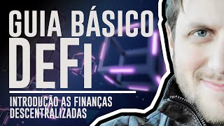 O que é DeFi Guia Basico sobre DeFi ou Finanças Descentralizadas e Uniswap [upl. by Rexanna164]