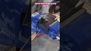 Making Powerful Speeds Boat Waterjet pump Machine part6 speedboat boat waterjetmachine shorts [upl. by Amelie]