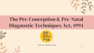 The PreNatal Diagnostic Techniques Act 1994 [upl. by Bonnibelle88]